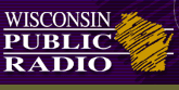 Wisconsin Public Radio